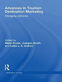 Advances Tourism Destination Marketing: Managing Networks