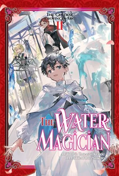 The Water Magician: Arc 1 Volume 2