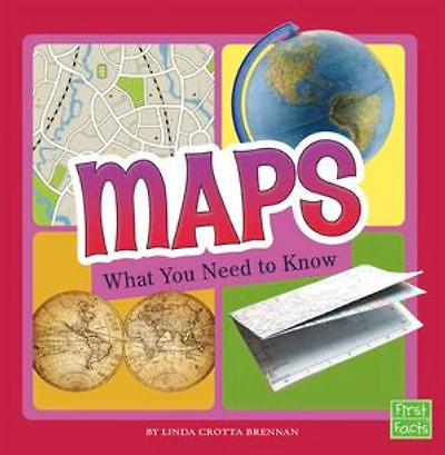 Maps: What You Need to Know