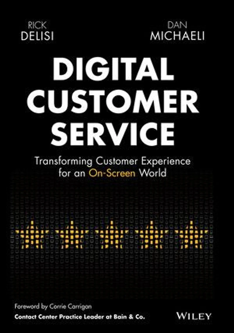 Digital Customer Service: Transforming Experience for an On-Screen World