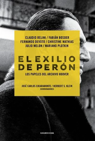El exilio de Perón: Los papeles del Archivo Hoover