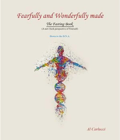 Fearfully and Wonderfully Made The Fasting Book: (A New Fresh Perspective of Yourself)