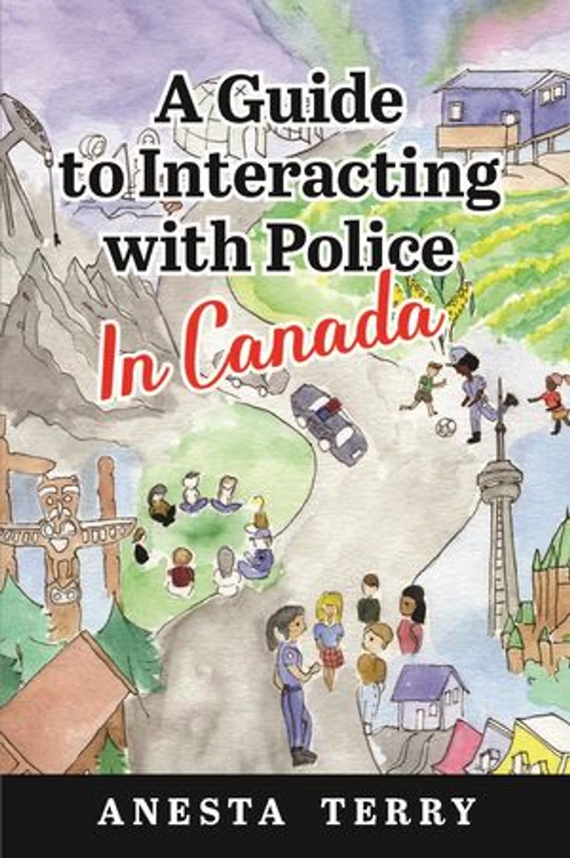 A Guide to Interacting with Police Canada