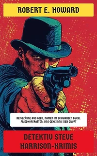 Detektiv Steve Harrison-Krimis: Reißzähne aus Gold, Namen im Schwarzen Buch, Friedhofsratten, Das Geheimnis der Gruft