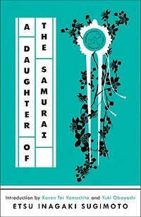 A Daughter of the Samurai: Memoir