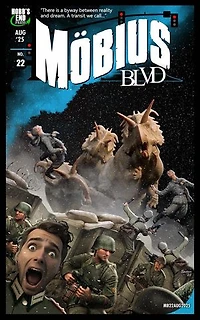Mobius Blvd: Stories from the Byway Between Reality and Dream No. 22 - August 2025: Mobius Blvd: Stories from the Byway Between Reality and Dream, #22