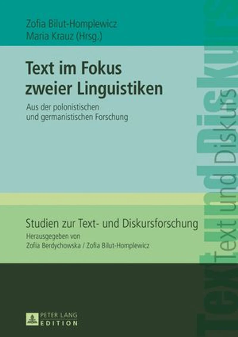 Text im Fokus zweier Linguistiken: Aus der polonistischen und germanistischen Forschung