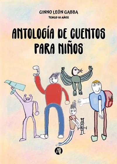 Antología de cuentos para niños: Tengo 10 años