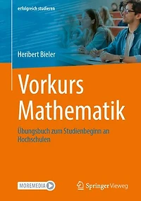 Vorkurs Mathematik: Ubungsbuch zum Studienbeginn an Hochschulen