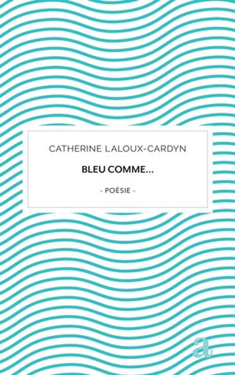 Bleu comme...