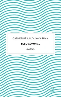 Bleu comme...
