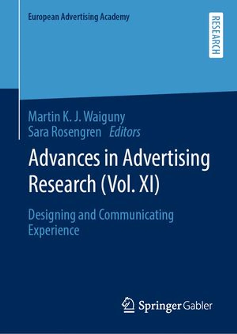 Advances Advertising Research (Vol. XI): Designing and Communicating Experience