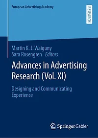 Advances Advertising Research (Vol. XI): Designing and Communicating Experience