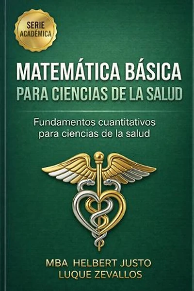 Matemática básica para ciencias de la salud: Matemática para Profesionales, #2