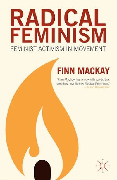 Radical Feminism: Feminist Activism Movement