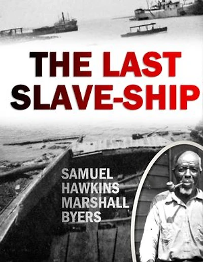 The Last Slave-Ship