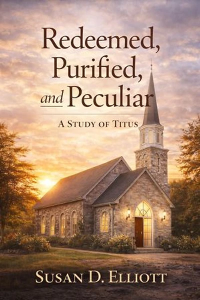 Redeemed, Purified, and Peculiar
