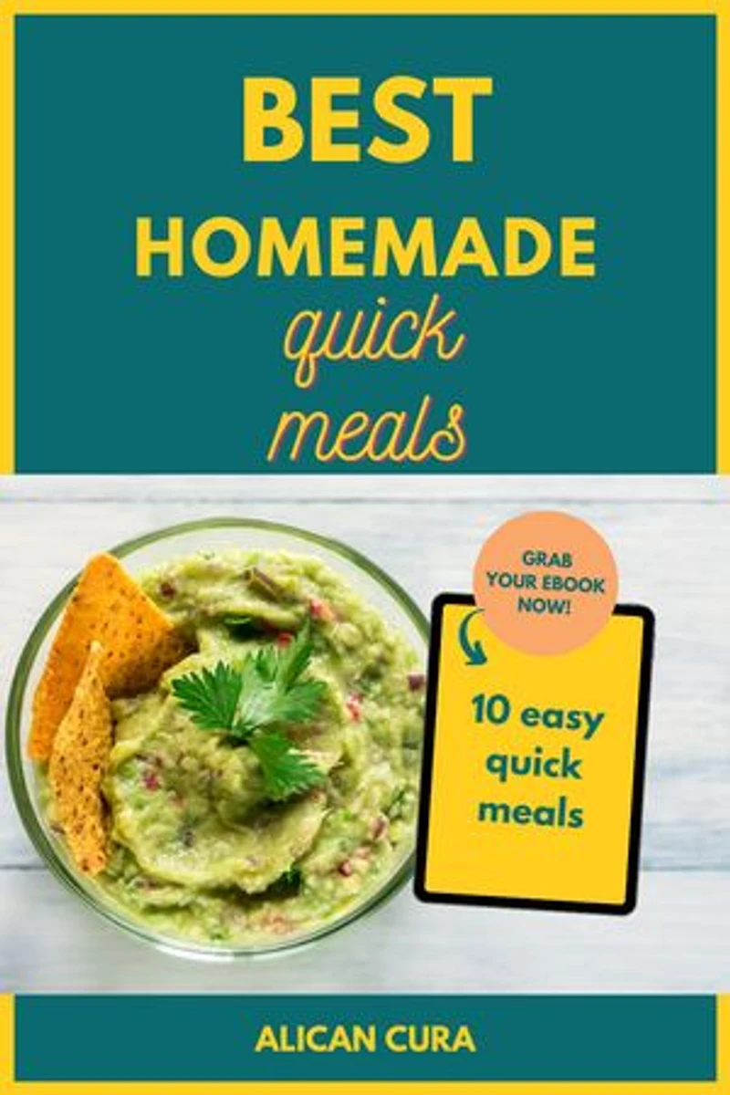 BEST HOMEMADE QUICK MEALS: Easy food