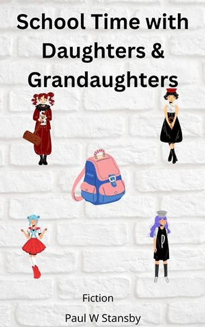 School Time with Daughters & Granddaughters