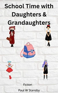 School Time with Daughters & Granddaughters