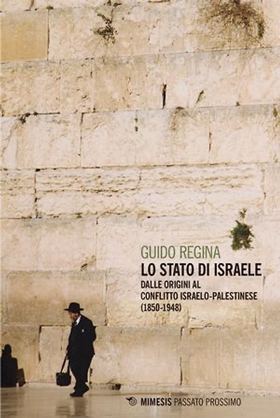 Lo stato di Israele: Dalle origini al conflitto israelo-palestinese (1850-1948)