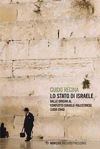 Lo stato di Israele: Dalle origini al conflitto israelo-palestinese (1850-1948)