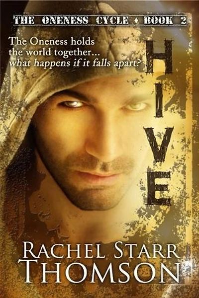 Hive: The Oneness Cycle, #2