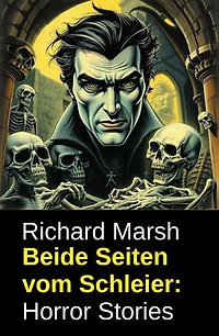 Beide Seiten vom Schleier: Horror Stories