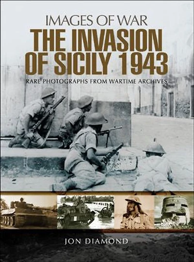 The Invasion Of Sicily 1943