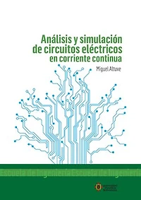 Análisis y simulación de circuitos eléctricos en corriente continua