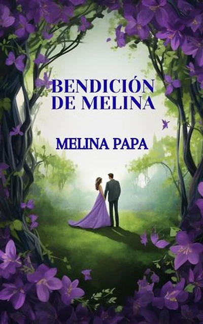 Bendición De Melina: Poetry