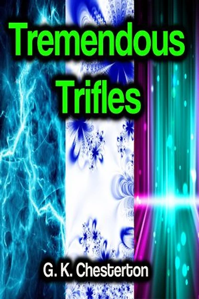 Tremendous Trifles