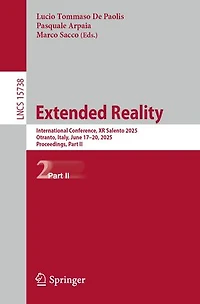 Extended Reality: International Conference, XR Salento 2025, Otranto, Italy, June 17-20, Proceedings, Part II