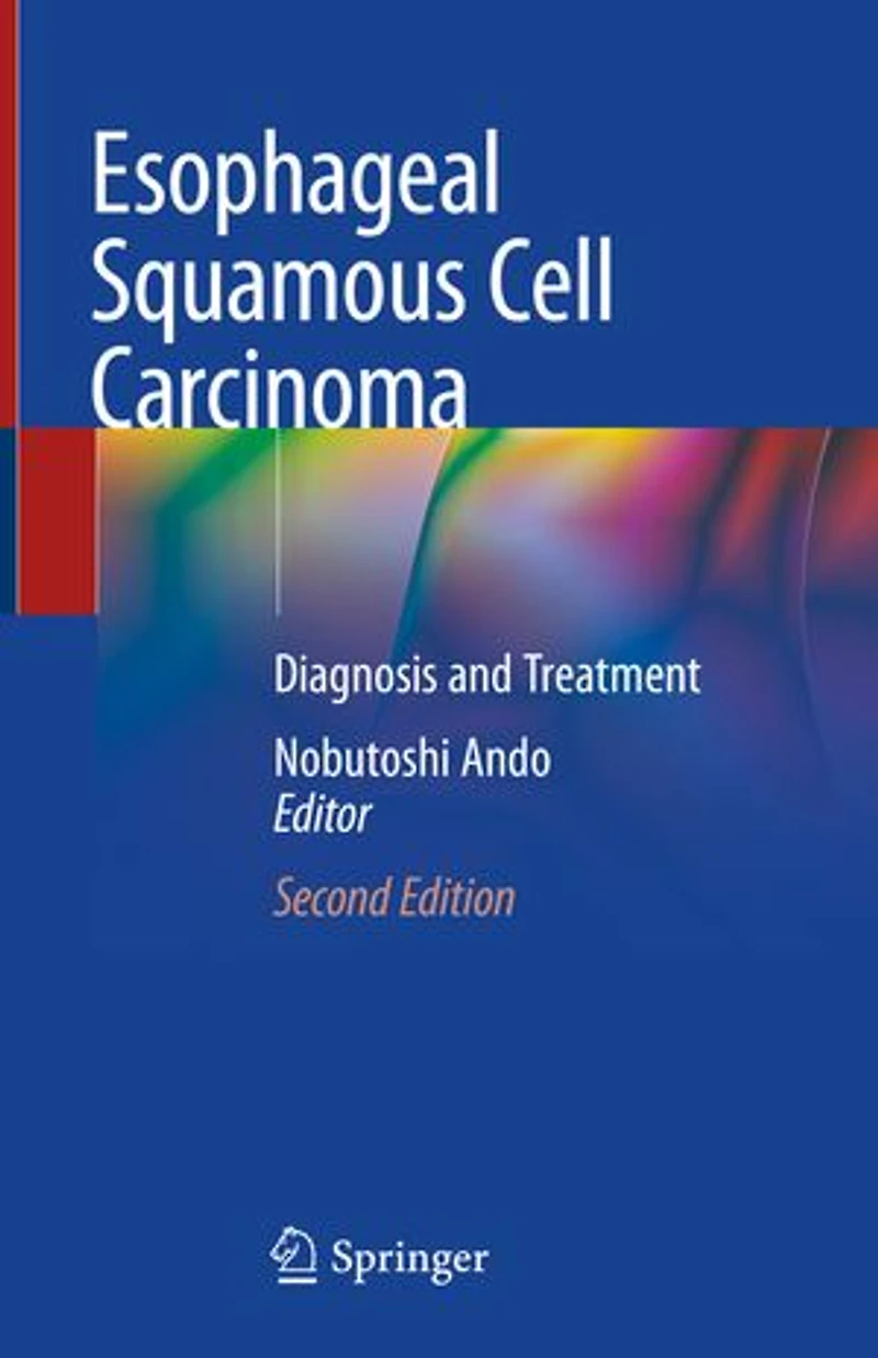 Esophageal Squamous Cell Carcinoma: Diagnosis And Treatment