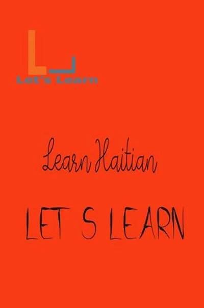 Let's Learn - Learn Haitian