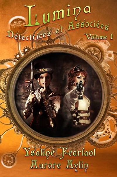 Lumina, Détectrices et associées: volume 1