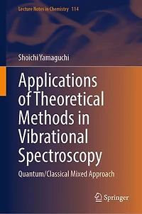 Applications of Theoretical Methods Vibrational Spectroscopy: Quantum/Classical Mixed Approach