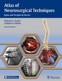 Atlas Of Neurosurgical Techniques: Spine And Peripheral Nerves
