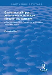 Environmental Impact Assessment the United Kingdom and Germany: Comparision of EIA Practice for Wastewater Treatment Plants