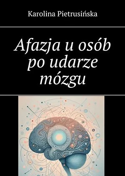 Afazja u osób po udarze mózgu