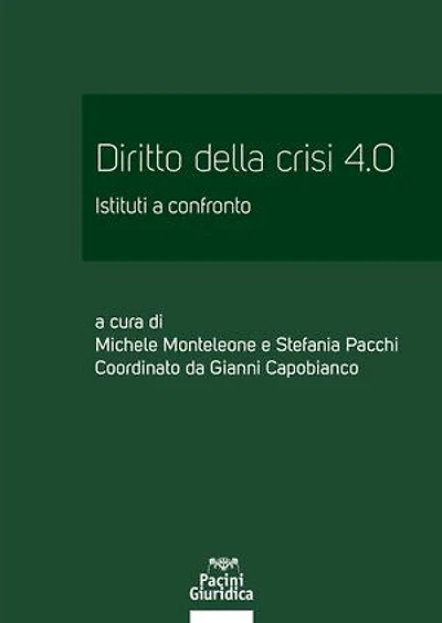 Diritto della crisi 4.0: Istituti a confronto
