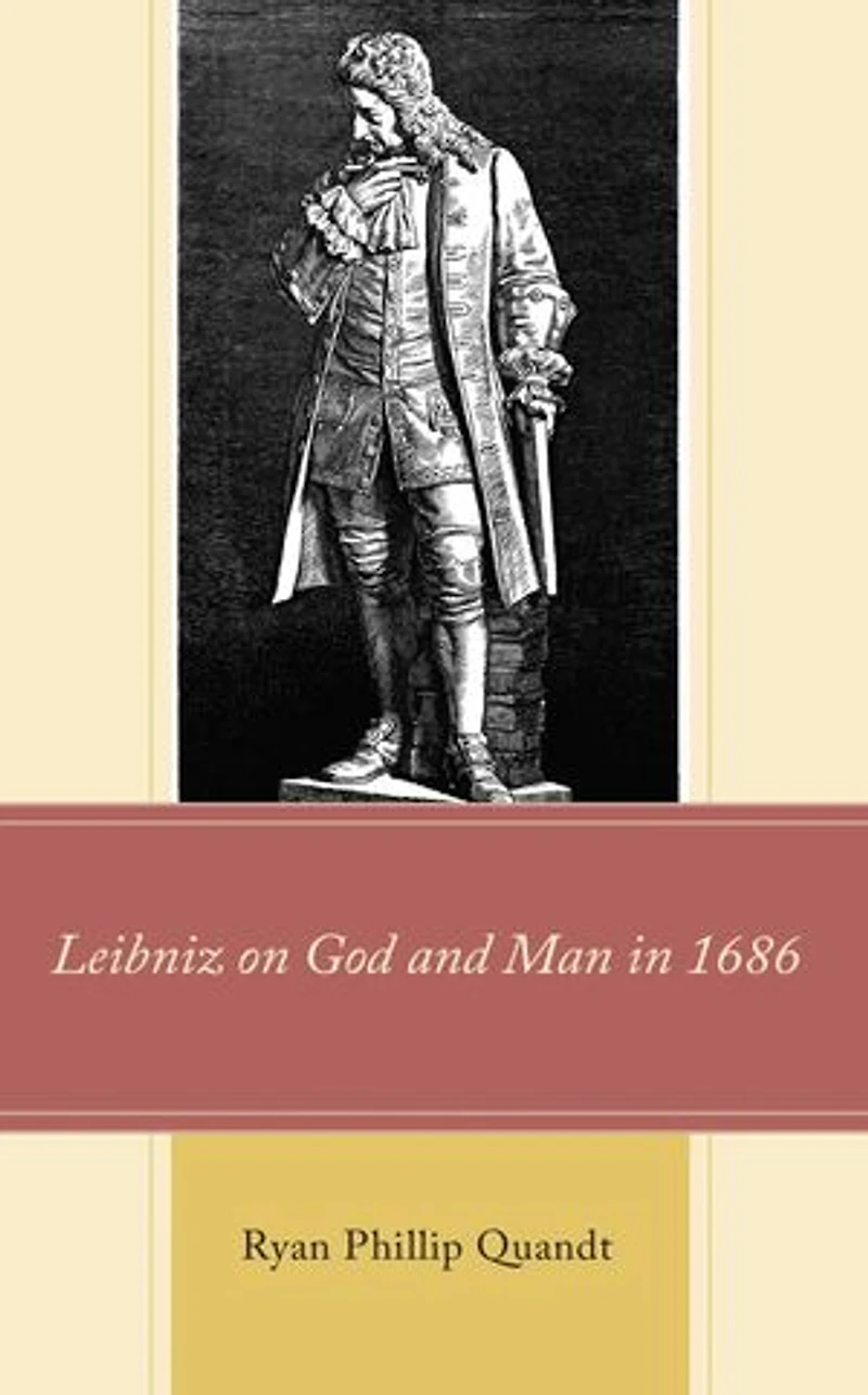 Leibniz on God and Man 1686