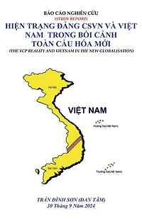 BÁO CÁO NGHIÊN CỨU: HIỆN TRẠNG ĐẢNG CSVN VÀ VIỆT NAM TRONG BỐI CẢNH TOÀN CẦU HÓA MỚI