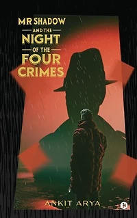 MR SHADOW AND THE NIGHT OF THE FOUR CRIMES