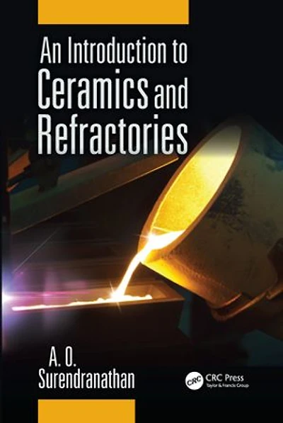 An Introduction to Ceramics and Refractories