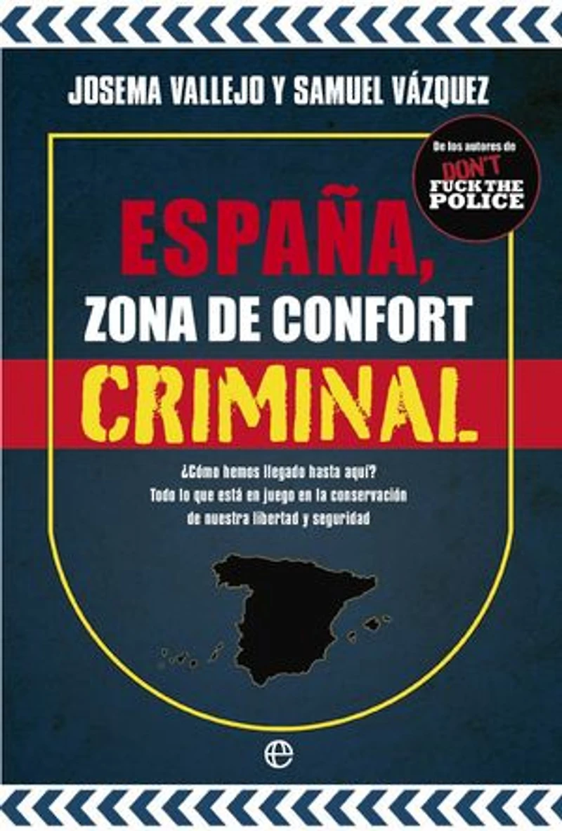 España, zona de confort criminal