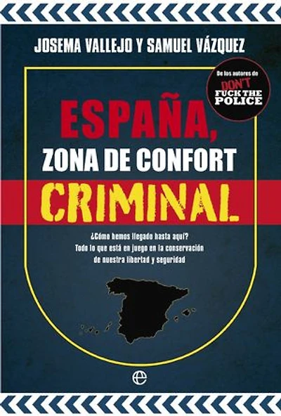 España, zona de confort criminal
