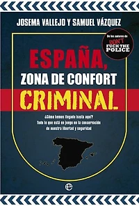 España, zona de confort criminal