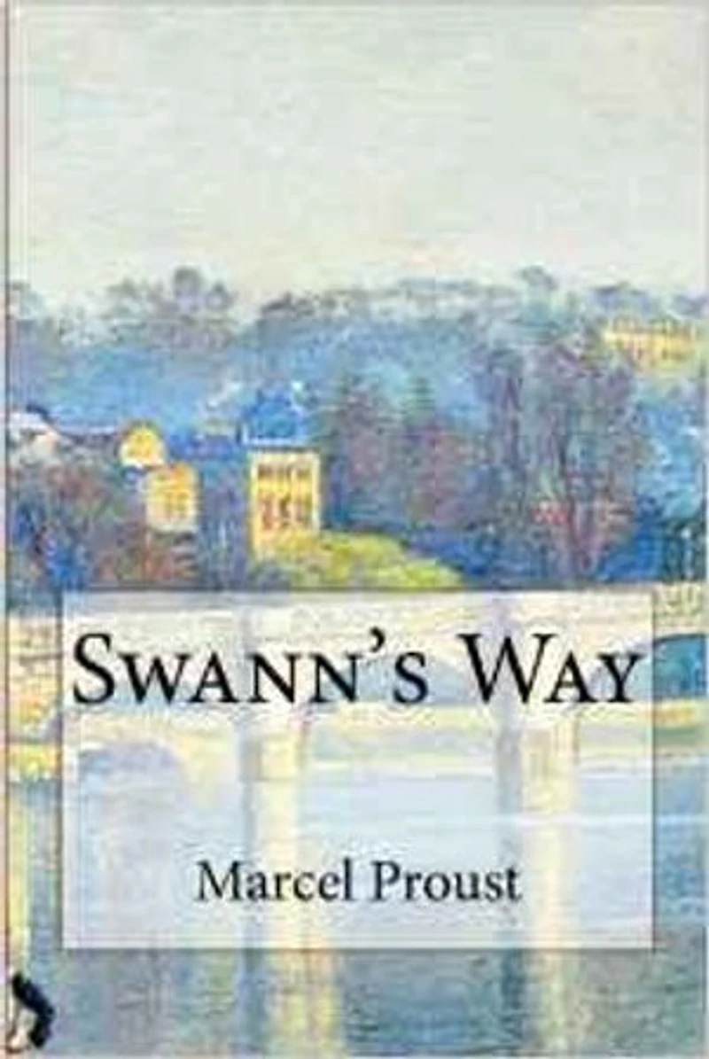 Swann's Way: In Search of Lost Time #1
