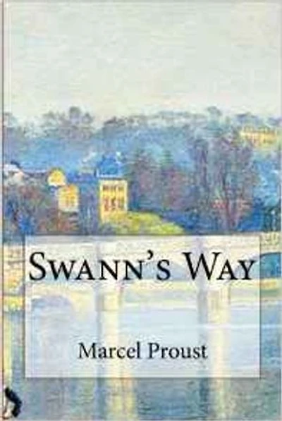 Swann's Way: In Search of Lost Time #1